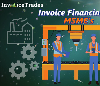 Invoice Finance: Transforming MSMEs' Financial Landscape