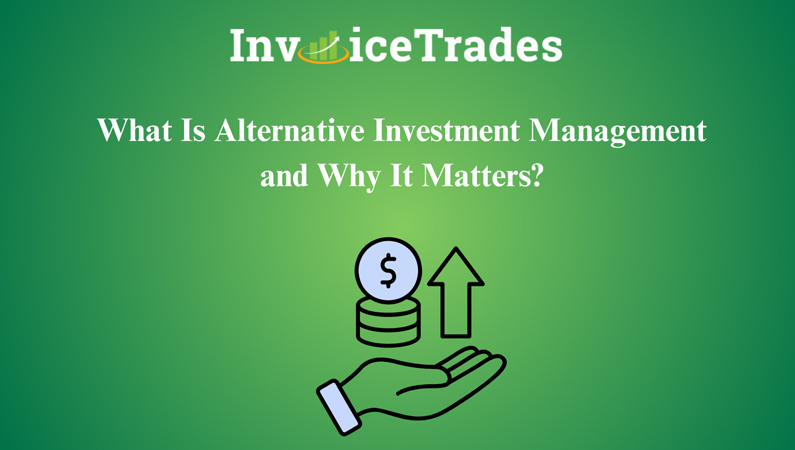 What Is Alternative Investment Management and Why It Matters