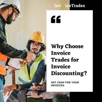 Why Choose Invoice Trades for Invoice Discounting