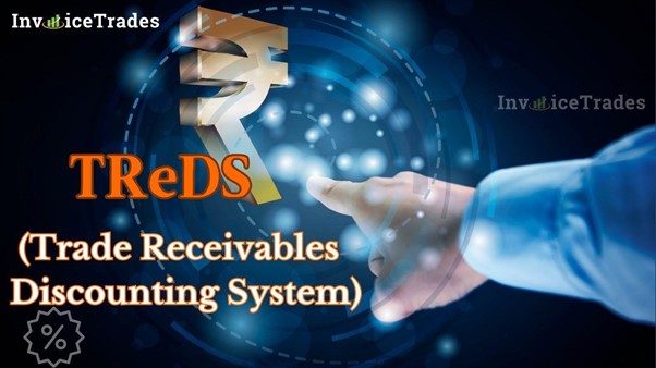TReDS (Trade Receivables Discounting System)